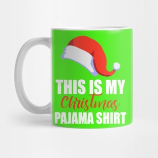 This Is My Christmas Pajama Shirt Mug